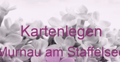 Kartenlegen Murnau am Staffelsee | Top-Experten für Kartenlegen, Wahrsagen, Hellsehen, Zukunftsdeutung. Kartenlegen Murnau am Staffelsee | Top-Experten für Kartenlegen, Wahrsagen, Hellsehen, Zukunftsdeutung.